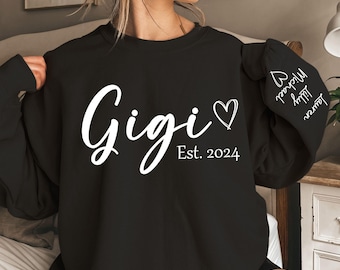 Personalized Gigi Sweatshirt with Grandkids’ Names on Sleeve, Custom Gigi Est Year Crewneck, Mother’s Day & Birthday Gift,Christmas Gift