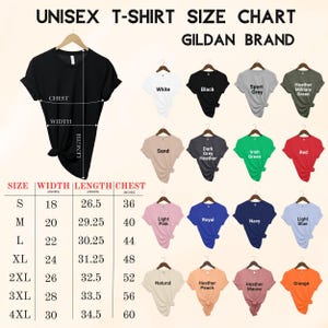 May include: A unisex t-shirt size chart from Gildan Brand. The chart displays various t-shirt colors, including white, black, and red. Measurements are in inches, with sizes ranging from S to 4XL. The chart shows chest, width, and length measurements.