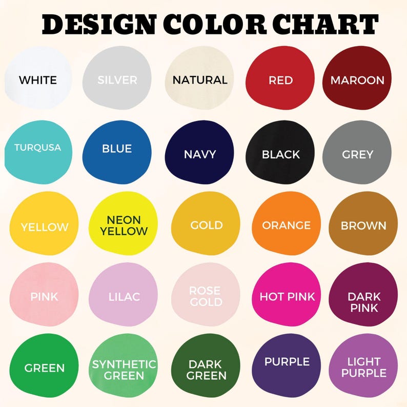 May include: A design color chart with a variety of color swatches, including white, silver, natural, red, maroon, turqusa, blue, navy, black, grey, yellow, neon yellow, gold, orange, brown, pink, lilac, rose gold, hot pink, dark pink, green, synthetic green, dark green, purple, and light purple.