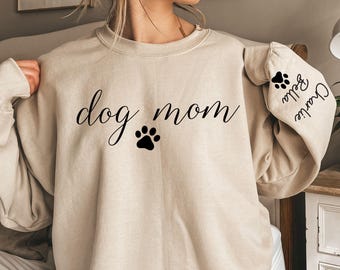 Personalized Dog Mom Sweatshirt, Custom Dog Mom Sweatshirt with Pet Name on Sleeve, Dog Mom Gifts, Dog Lover Shirt, Dog Owner Gift,