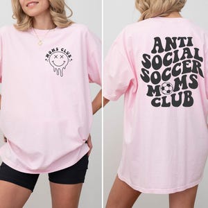 Anti Social Soccer Moms Club Shirt, Soccer Moms Club T-Shirt, Mother's Day Gift, Soccer Mama Gifts, Game Day Soccer Season Shirt For Mom