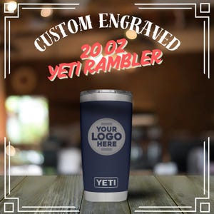 Personalized Laser Engraved 20oz Yeti Rambler – Custom Tumbler for Any Occasion