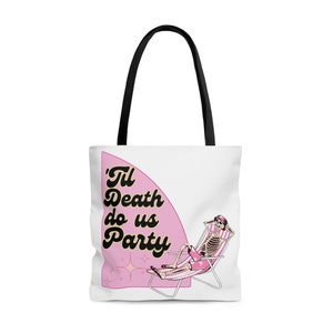 Til Death Do Us Party Bachelorette Tote Bag