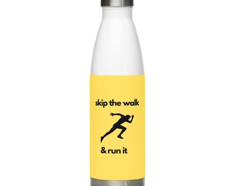 Skip The Walk & Run It - A high-quality water bottle gift for fitness enthusiasts who push cardio fitness boundaries.