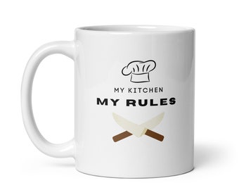 My Kitchen, My Rules - A ceramic coffee mug gift for chefs, cooks, and homeowners. Perfect kitchen gift idea for any occasion.