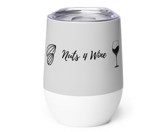 Nuts 4 Wine - A wine tumbler party gift for wine enthusiasts.