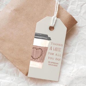 Thanks a Latte Tag, Printable Thank You Favor Tags, Coffee Teacher Appreciation Gift Tag, Cute Favor Tags, DIY Thank You Tag