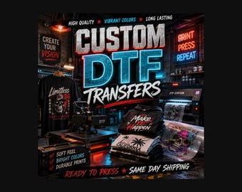 Custom DTF Transfer Full Colors | Personalized Photo Text Logo Heat Transfer | Ready to Press |