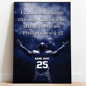 May include: A blue and white football player silhouette with the text "I can do all things through Christ who strengthens me - Philippians 4:13" and "NAME HERE 25" on a blue and white background.
