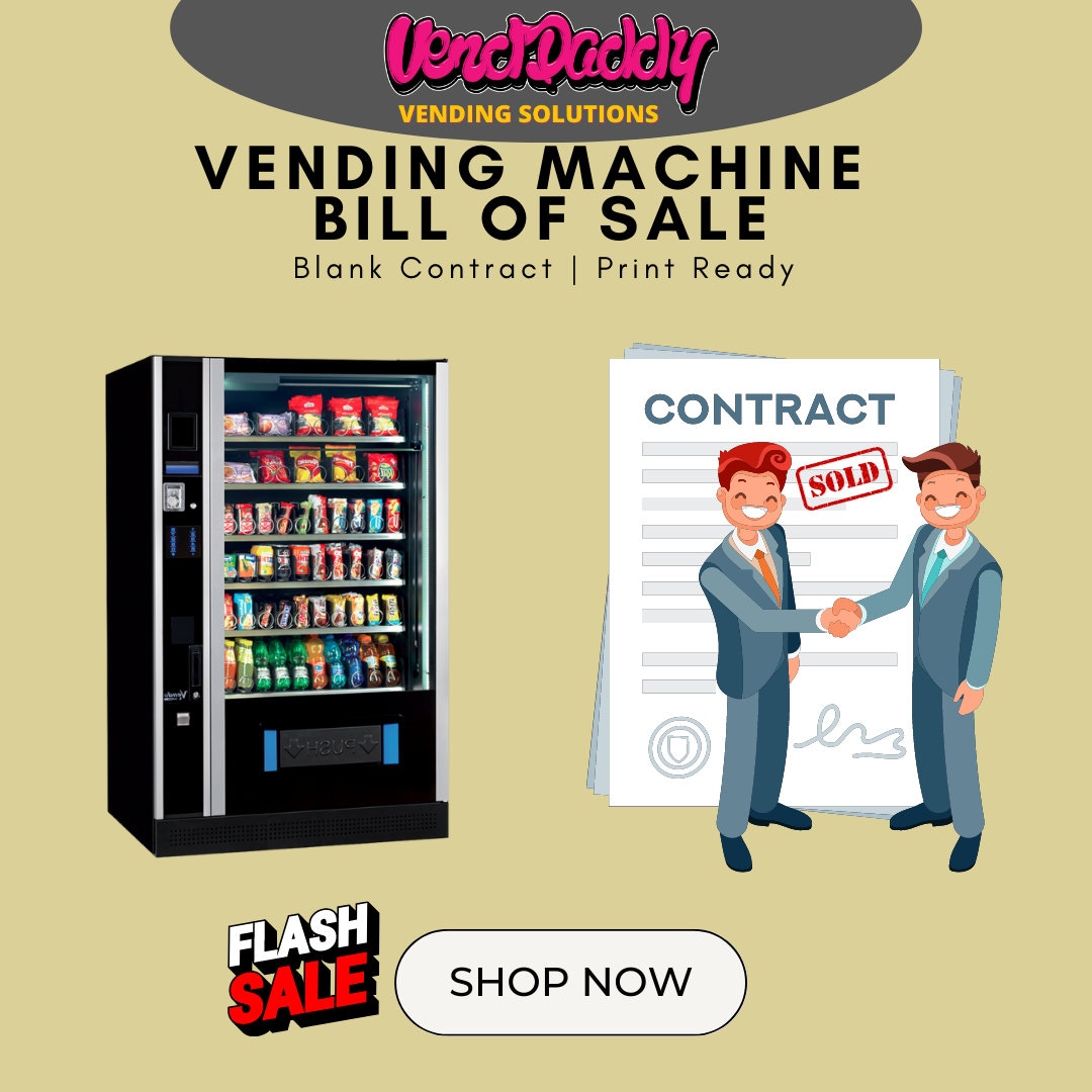 BILL of SALE, TRANSACTION Tracker, Vending Machine, Protect Your
