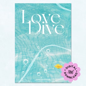 IVE Love Dive Digital Poster, Love Dive Lyric Print, Instant Download, K-pop Printable Wall Art