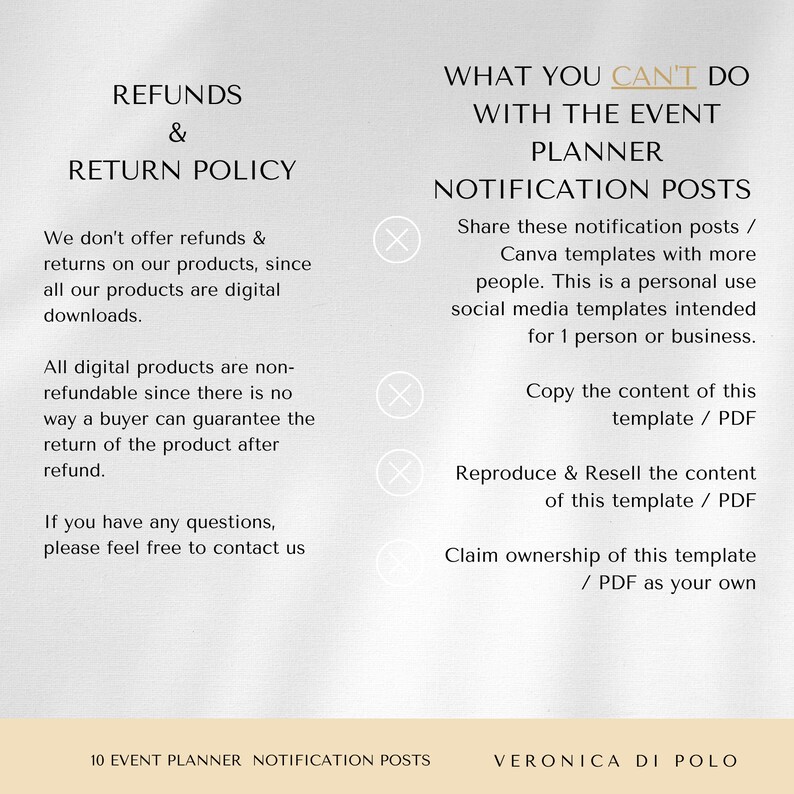 May include: A graphic with text that reads "Refunds & Return Policy" and "What You Can't Do With The Event Planner Notification Posts". The graphic includes a list of rules for using the event planner notification posts. The rules include: "Share these notification posts / Canva templates with more people. This is a personal use social media templates intended for 1 person or business.", "Copy the content of this template / PDF", "Reproduce & Resell the content of this template / PDF", and "Claim ownership of this template / PDF as your own".