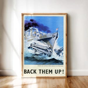 British Cruiser Ramming Italian Submarine – WWII Back Them Up! Poster | Printable Digital Wall Art Download Vintage Naval Warfare