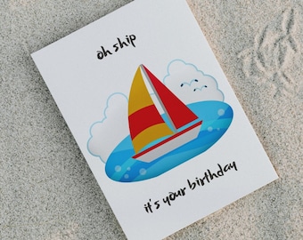 Happy Birthday Card | Birthday | Printable Card | Instant Download | For her | For him | Puns | Ship | Nautical | Sea | Boat | 5" x 7"