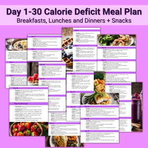 May include: A 30-day calorie deficit meal plan with a list of breakfasts, lunches, dinners, and snacks for each day. The meal plan includes a variety of foods, including fruits, vegetables, lean protein, and whole grains. The meal plan also includes tips for success, such as preparing ahead of time, staying hydrated, and listening to your body.
