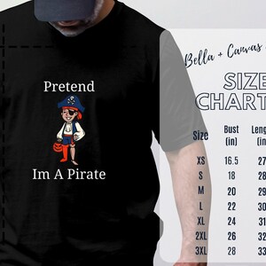 Pretend I&#39;m a Pirate Inspired Clothing Fit for Any Seafaring Adventure: Choose Your Style - Shirt, Crewneck Sweatshirt, or Hoodie