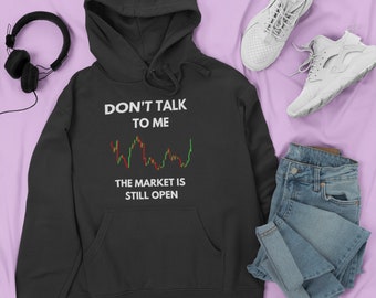 DON'T TALK To Me Unisex Heavy Blend Hooded Sweatshirt for Stock Market Lovers, Investors, Gifts for Him or Her
