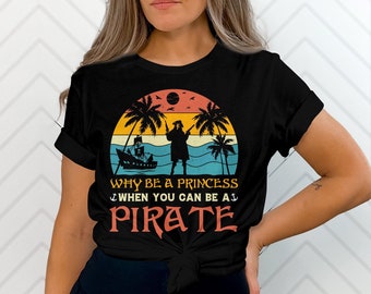 Waarom een prinses zijn als je piratenkleding kunt zijn die geschikt is voor elk zeevaartavontuur: kies je stijl - shirt crewneck sweatshirt of hoodie
