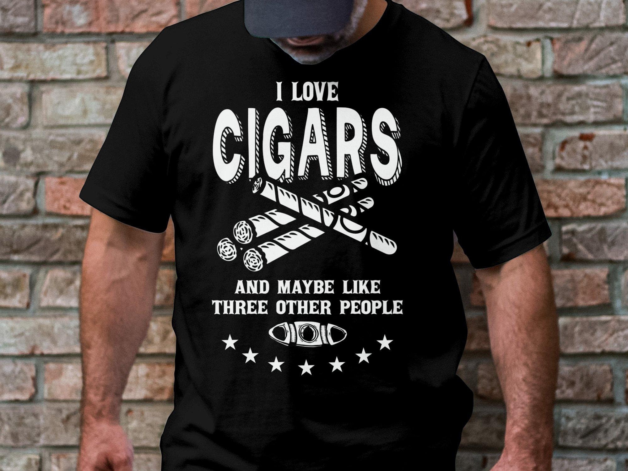 I Love Cigars and Like 3 Other People Men's T-shirt, Cigar Theme