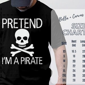 Pretend I&#39;m a Pirate Inspired Clothing Fit for Any Seafaring Adventure: Choose Your Style - Shirt, Crewneck Sweatshirt, or Hoodie