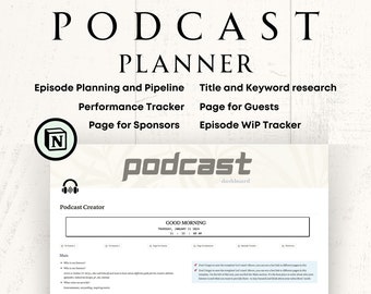 Podcast Planner Podcast Content Planner Spreadsheet in Notion Template for Podcasters Podcast Metrics Tracker Podcast Sponsors Page