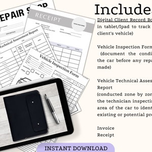 May include: A digital client record book, vehicle inspection form, and vehicle technical assessment report for a repair shop. The forms are black and white and are designed to be used on a tablet or iPad. The text "Includes" is at the top of the image, and the text "INSTANT DOWNLOAD" is at the bottom of the image.