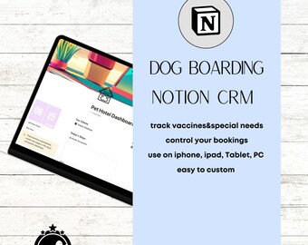 Pet Boarding CRM Pet Boarding Business Notion Dog Hotel and Daycare Management Dog Walking Business Spreadsheet Dog Boarding Pricing