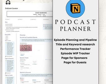 Podcast Planner Notion Template for Podcast Creators Podcast kit EDITABLE Podcast Template Content Calendar Podcasting Best Practices