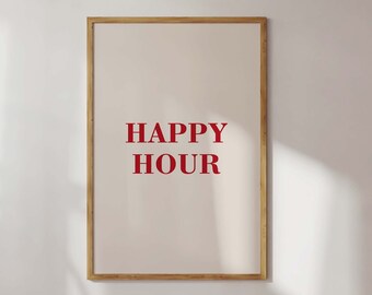 Happy Hour Print INSTANT DOWNLOAD Bar Cart Prints Red Typography Poster Minimalist Quote Wall Art Bar Cart Decor Retro Aesthetic Art