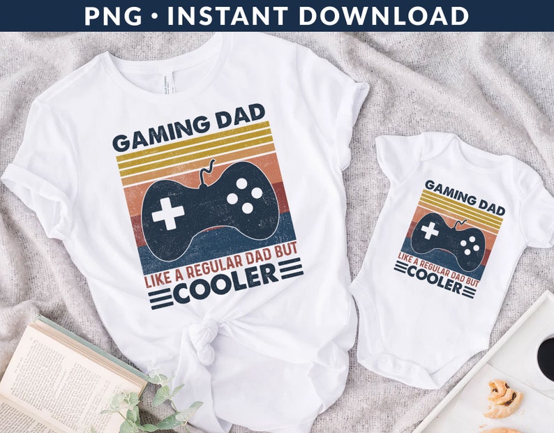 Gaming Dad Shirt PNG File, Gamer Dad Shirt Png, Father's Day Shirt Png, Retro Dad Shirt Png, Funny Dad Shirt Png, Instant Download image 3