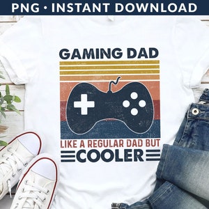 Gaming Dad Shirt PNG File, Gamer Dad Shirt Png, Father's Day Shirt Png, Retro Dad Shirt Png, Funny Dad Shirt Png, Instant Download image 2