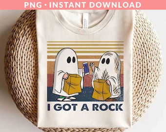 Retro I Got A Rock PNG File, Funny Boo Png, Halloween Png, Ghost Png, Retro Halloween Png, Trick Or Treat Png, Sublimation Printing