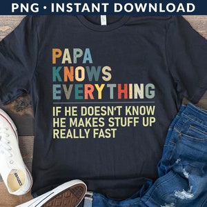 Papa sait tout fichier PNG, chemise fête des pères Png, chemise papa rétro Png, chemise papa Png, chemise grand-père Png, téléchargement immédiat