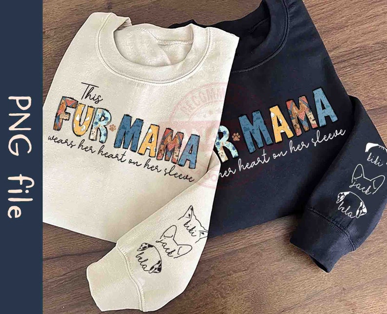 Personalized Fur Mama PNG, Custom Pet Ears Png, Dog Mama Png, Dog Mom Png, Cat Mom Png, Pet Lover Png, Cat Lover Png, Digital Download image 1