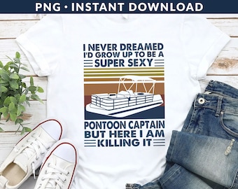 Retro Pontoon Captain PNG File, Funny Pontoon Shirt Png, Pontoon Captain Png, Pontoon Boat Png, Fathers Day Png, Dad Png, Instant Download
