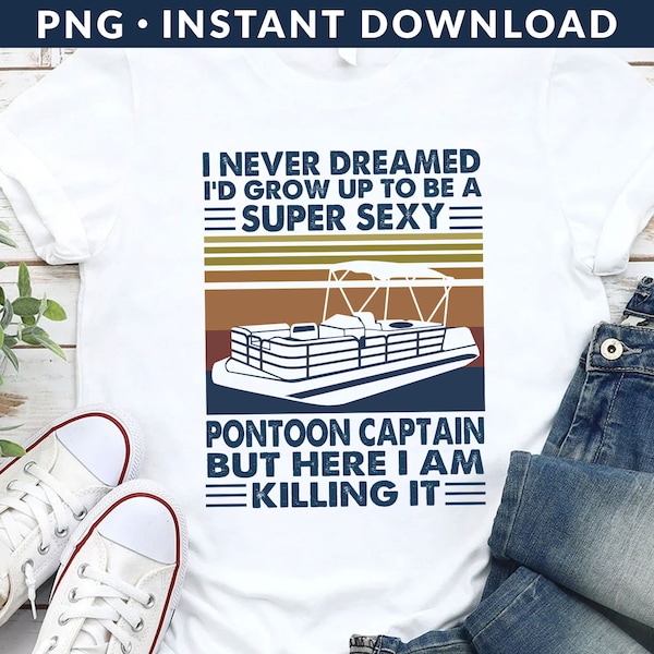 Retro Pontoon Captain PNG File, Funny Pontoon Shirt Png, Pontoon Captain Png, Pontoon Boat Png, Fathers Day Png, Dad Png, Instant Download