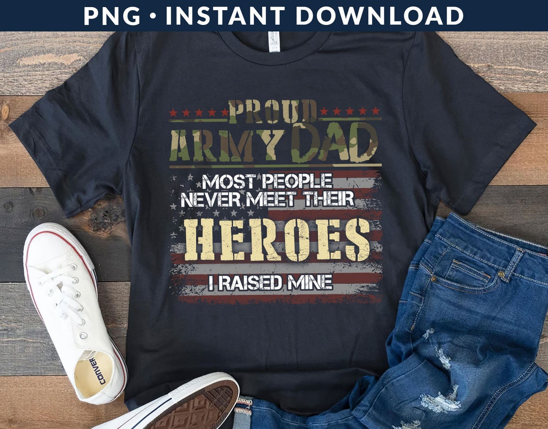 Proud Army Dad PNG File, Army Dad US Flag Png, Military Dad Png, Father