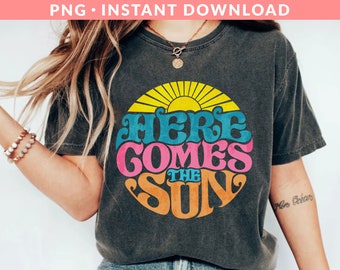 Retro Here Comes The Sun PNG File, Retro Summer Png, Beach Png, Summer Vacation Png, Summer Vibes Png, Summer Time Png, Sublimation Printing