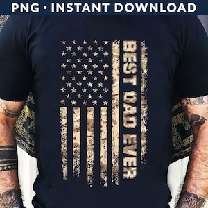 Dad American Flag PNG File, Best Dad Ever Png, Dad US Flag Shirt Png