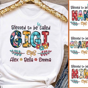 Personalize Blessed To Be Called Grandma Shirt PNG File, Custom Mothers Day Shirt Png, Custom Nana With Kid Names Png, Nana Floral Shirt Png