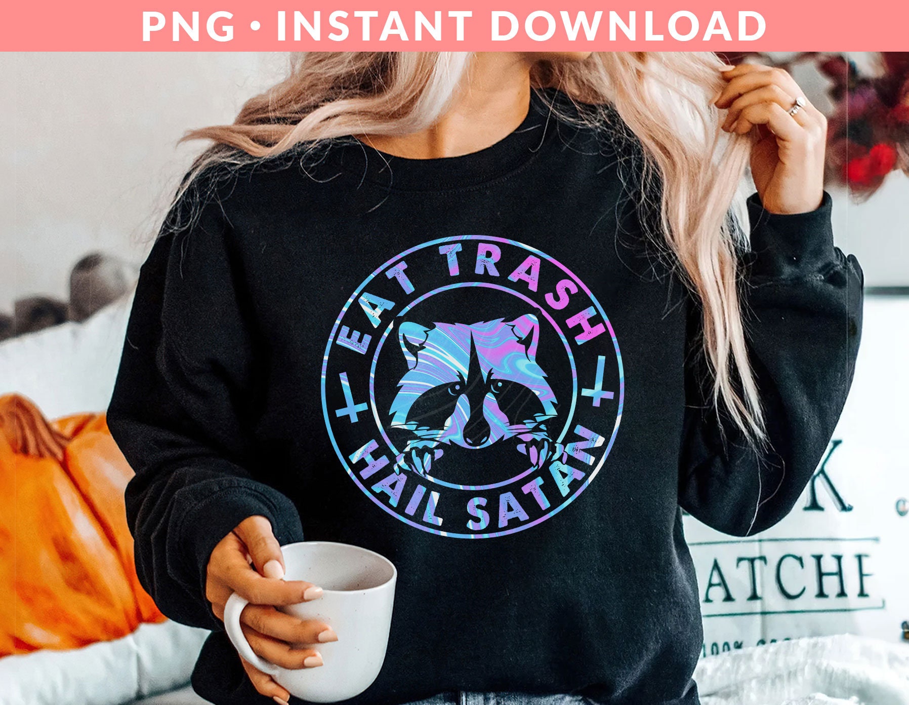 Eat Trash Hail Satan PNG Funny Raccoon Png Raccoon Lover - Etsy
