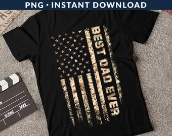 Dad American Flag PNG File, Best Dad Ever Png, Dad US Flag Shirt Png, Father's Day Shirt Png, Daddy Shirt Png, Instant Download