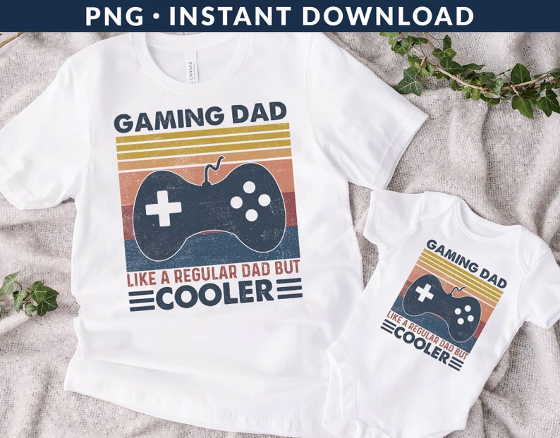 Gaming Dad Shirt PNG File, Gamer Dad Shirt Png, Father's Day Shirt Png, Retro Dad Shirt Png, Funny Dad Shirt Png, Instant Download image 4