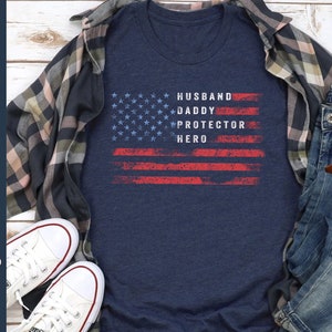 Husband Daddy Protector Hero Shirt SVG PNG File, Patriotic Dad Shirt Svg, Father&#39;s Day Shirt Svg, Dad US Flag Shirt Svg, Daddy Shirt Svg