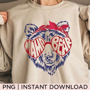 Mama Bear PNG File, Bear Mom Png, Mother's Day Shirt Png, Funny Mom Shirt Png, Mama Png, Mom Png, Digital Download, Sublimation Printing