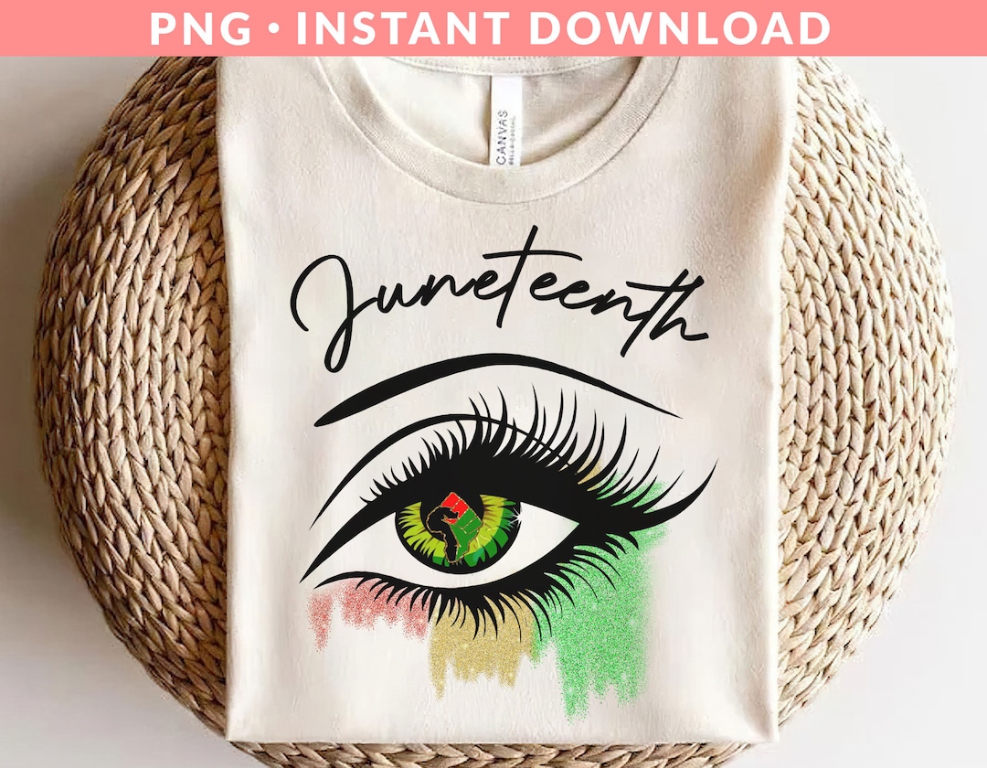 Juneteenth Eye PNG File, Africa Eye Png, Black Woman Png, Blm Shirt Png ...