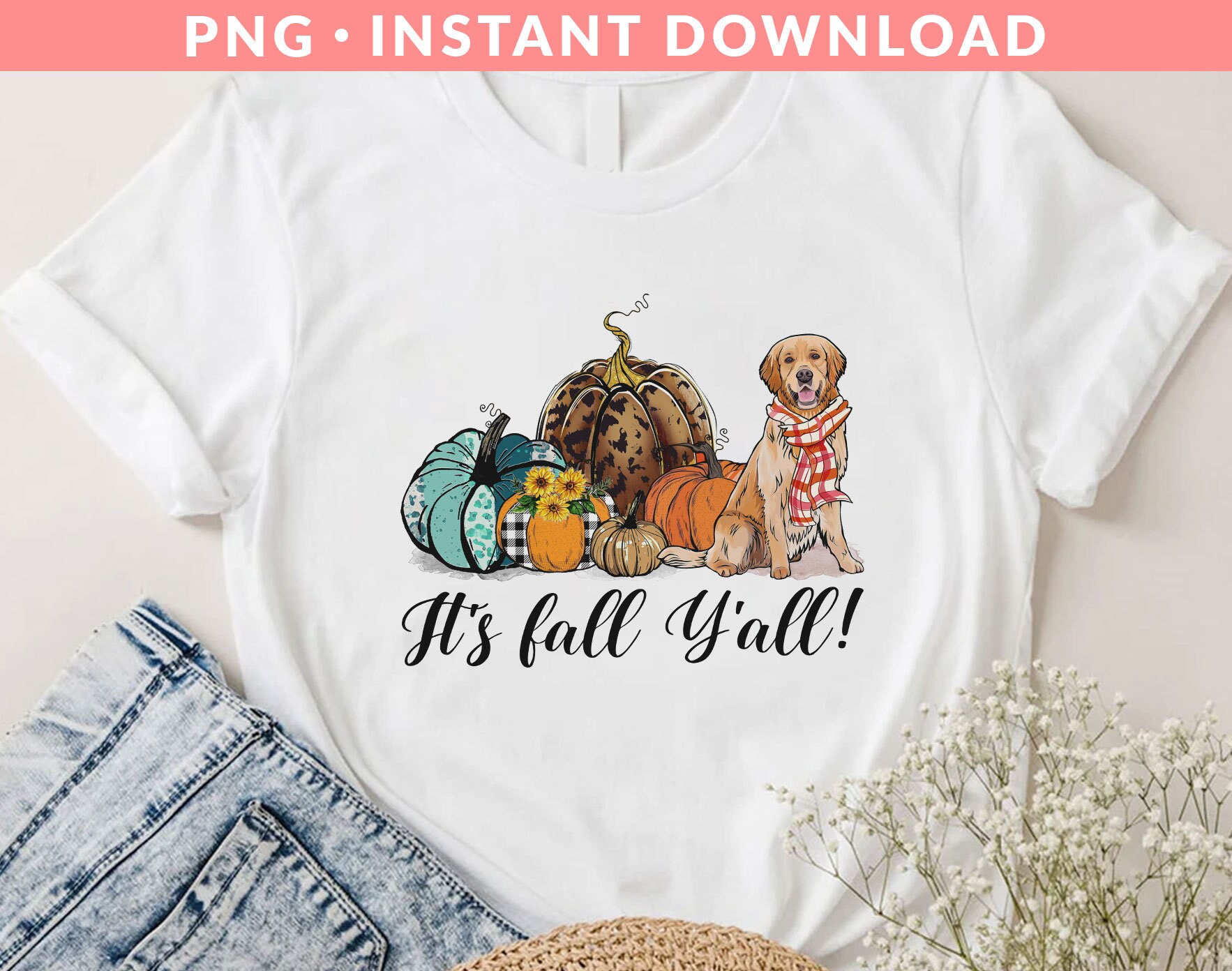 Golden Retriever It's Fall Y'all PNG, Fall Dog Png, Golden Retriever ...