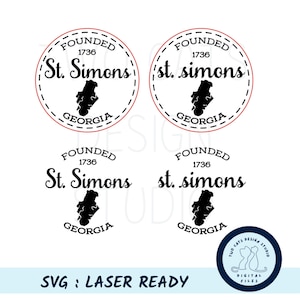 May include: Four black and red St. Simons designs are displayed on a white background. Each design includes the text "FOUNDED 1736", "St. Simons", and "GEORGIA", along with a black island silhouette. The bottom of the image reads "SVG : LASER READY".