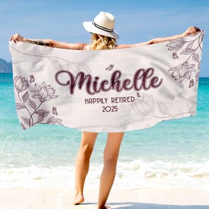 Personalized Vintage Floral Beach Towel With Name, Happily Retired 2025 Gift, Woman Doctor Teacher Retirement Gift, Women Farewell Coworker