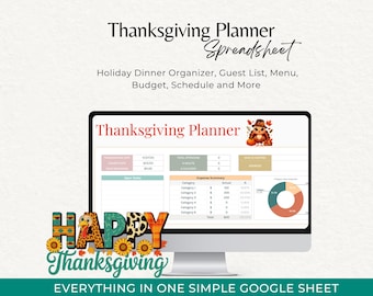 May include: A computer monitor displays a Thanksgiving Planner spreadsheet. The screen shows a holiday dinner organizer, guest list, menu, budget, and schedule. The words "Happy Thanksgiving" are in colorful letters with sunflowers.